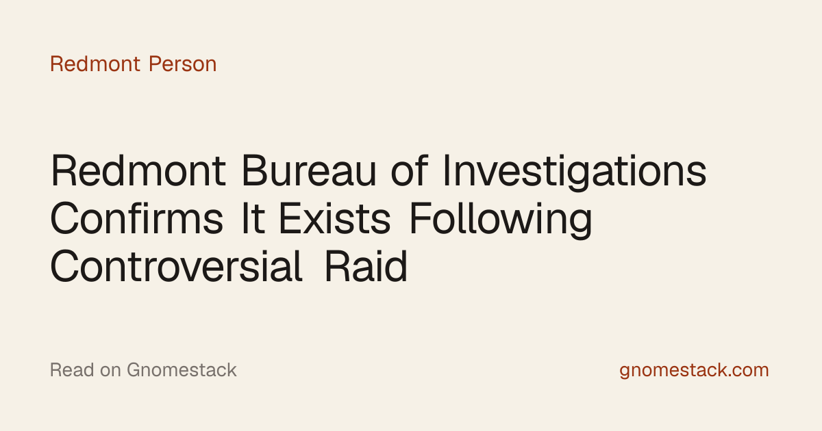 Redmont Bureau of Investigations Confirms It Exists Following ...